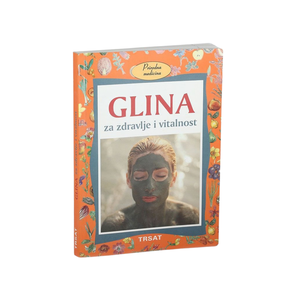 Knjiga - Glina za zdravlje i vitalnost